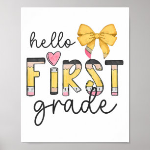 Hello First Grade Team 1st Grade Teacher Girl Back Poster