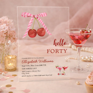 Hello Forty Cherry Martini Birthday Party Acrylic Invitations