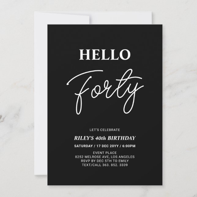 Hello Forty | Modern Black 40th Birthday Party Invitation (Front)