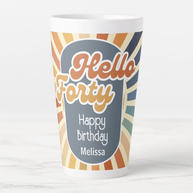 Hello Forty Retro Sun Groovy Wave 40th Birthday Latte Mug (Front)