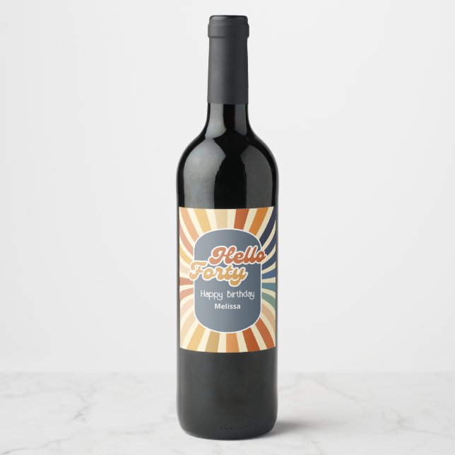 Hello Forty Retro Sun Groovy Wave Birthday Wine Label (Front)