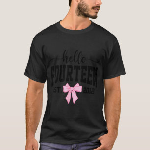 Hello Fourteen Est 2012 Coquette Bow 14th Birthday T-Shirt