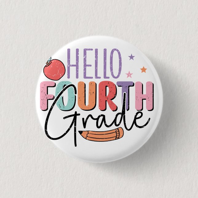 Hello Fourth Grade Back to School 1 Inch Round Button (Front)