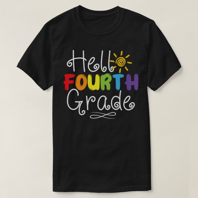 Hello Fourth Grade Back To School 4th Teacher Stud T-Shirt (Design Front)
