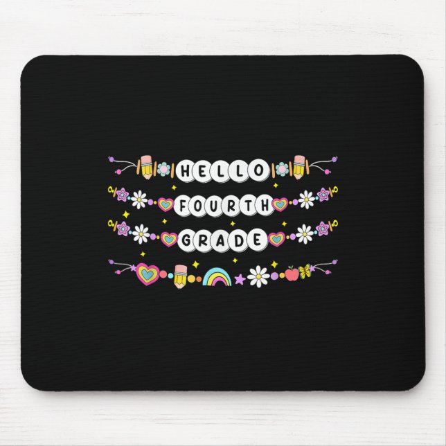 Hello Fourth Grade Friendship Bracelets Back To Sc Mouse Pad (Front)