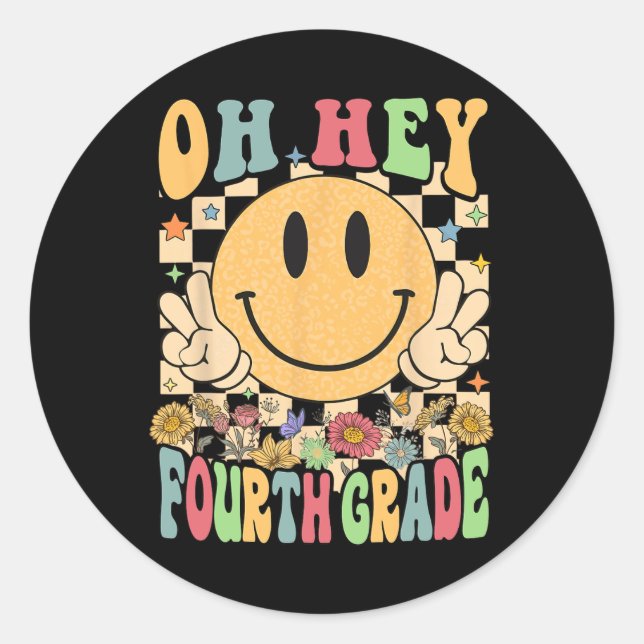 Hello Fourth Grade Teachers Student 4th Grade Back Classic Round Sticker (Front)