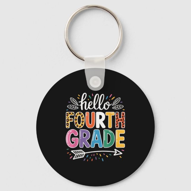 Hello Fourth Grade Team 4th Grade Back To School T Keychain (Front)