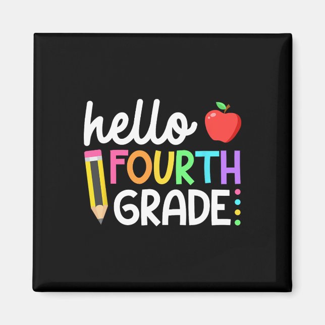 Hello Fourth Grade Team 4th Grade Back to School T Magnet (Front)