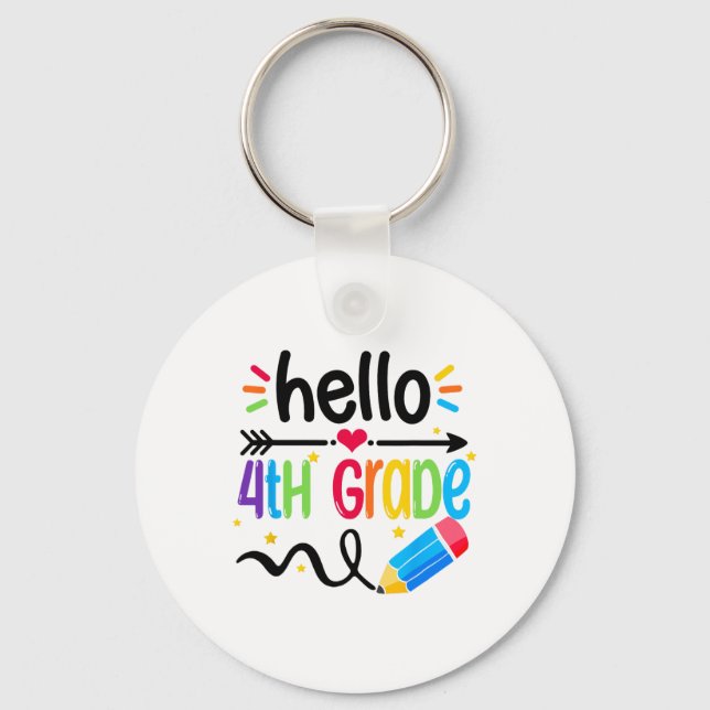 Hello Fourth Grade Team 4th Grade Ck To School Tea Keychain (Front)