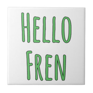 Hello Fren Tile