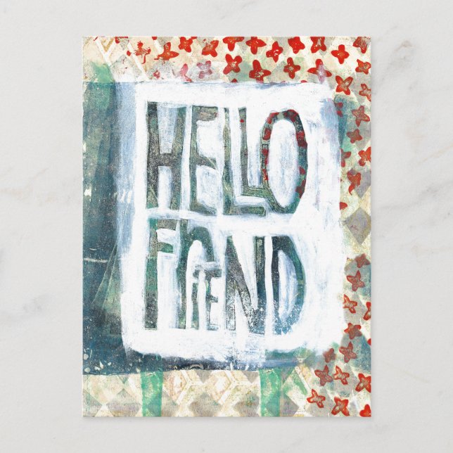 Hello Friend Postcard (Front)