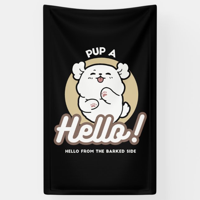 Hello from the Barked Side – Cute Dog Design Banner (Vertical)