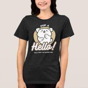 Hello from the Barked Side – Cute Dog Design Tri-Blend Shirt