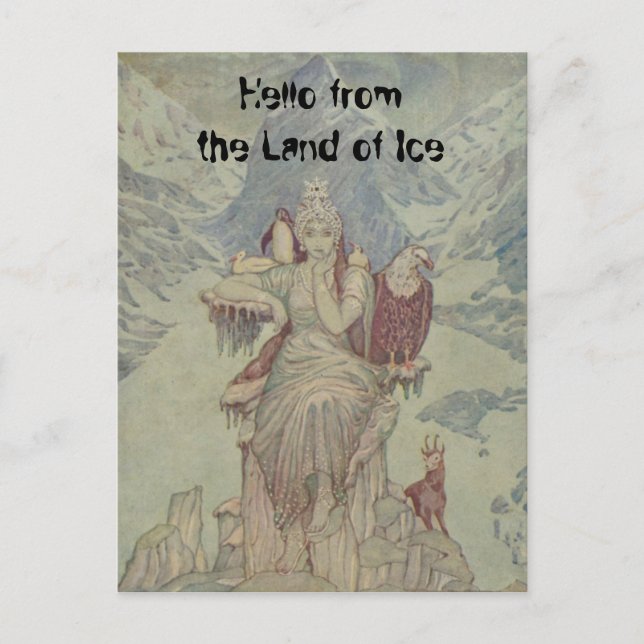 hello from the land of ice; I am the Queen Postcard (Front)