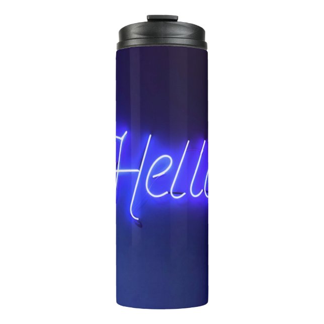 Hello Fun Neon Blue Sign Bright and Cheerful Thermal Tumbler (Front)