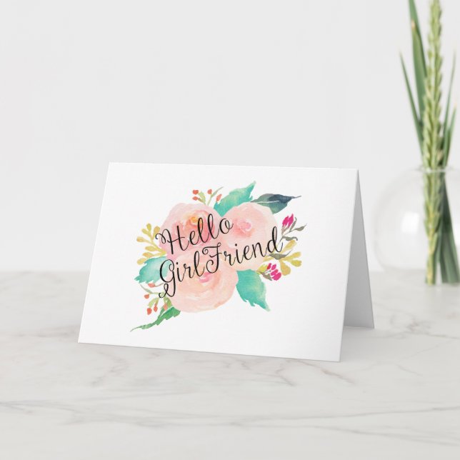 Hello GirlFriend Watercolor Floral Card (Front)