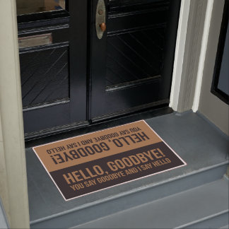 Hello, goodbye doormat