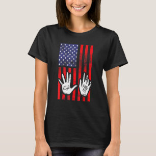 Hello Goodbye Hands Academy Patriotic 4th Of July  T-Shirt