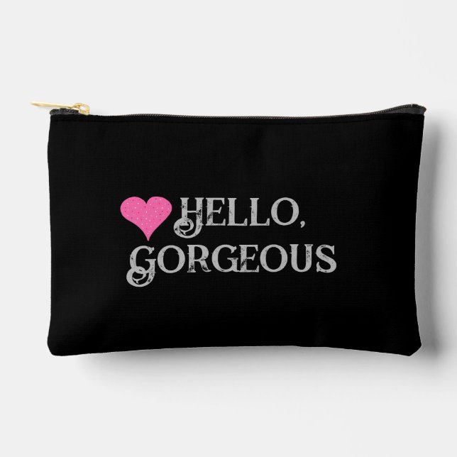 Hello, Gorgeous  Accessory Pouch (Front)