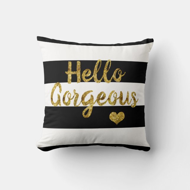 Hello Gorgeous Black and White Striped Throw Pillow (Front)