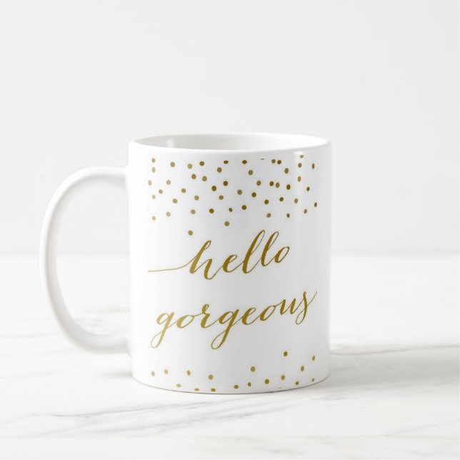"Hello Gorgeous" - Classic White Mug (Left)