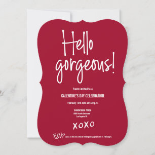 Hello gorgeous Galentine's Day xoxo Red custom Invitation