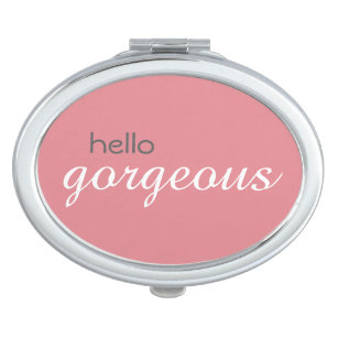 "Hello Gorgeous" Oval Compact Mirror