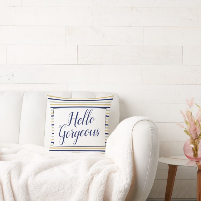 Hello Gorgeous Striped Throw Pillow (Couch)