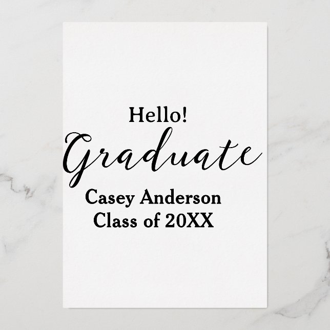Hello graduate class of 20XX name congrats stylish (Front)
