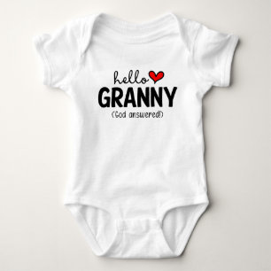 Hello Granny God Answered Prayer Baby Bodysuit