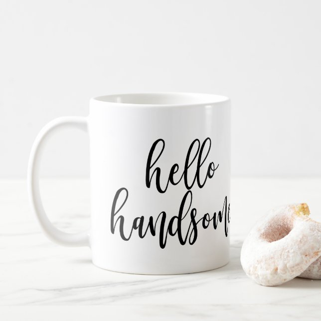 Hello Handsome Black Handwritten Script Coffee Mug (With Donut)