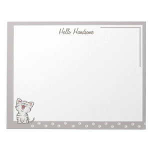 Hello Handsome Notepad with kitty paw prints