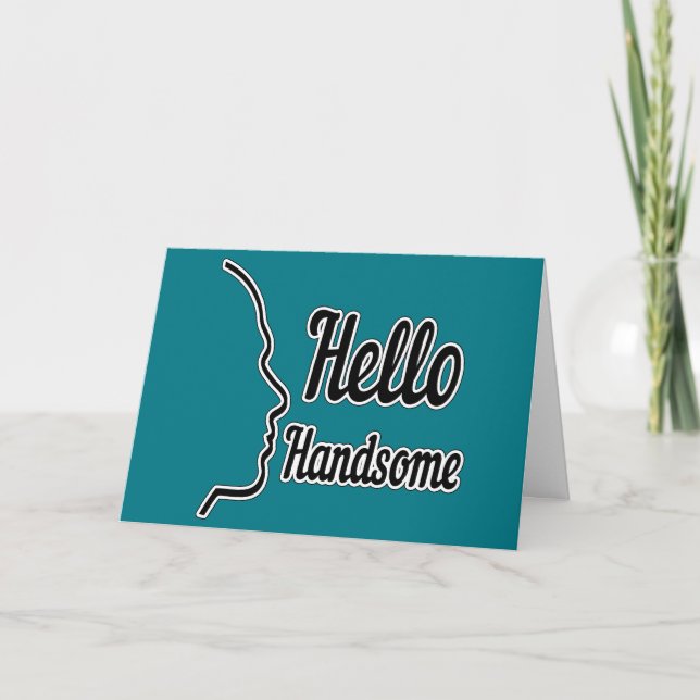 Hello Handsome Profile Face Drawing Typography Card (Front)