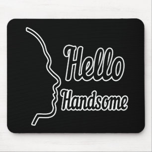 Hello Handsome Profile Face Drawing Typography Mouse Pad