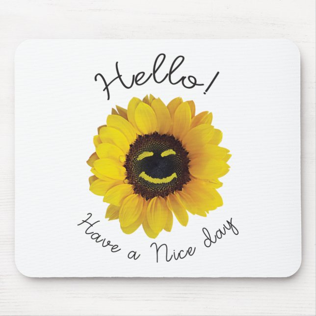 Hello ! Have a nice day Mouse Pad (Front)