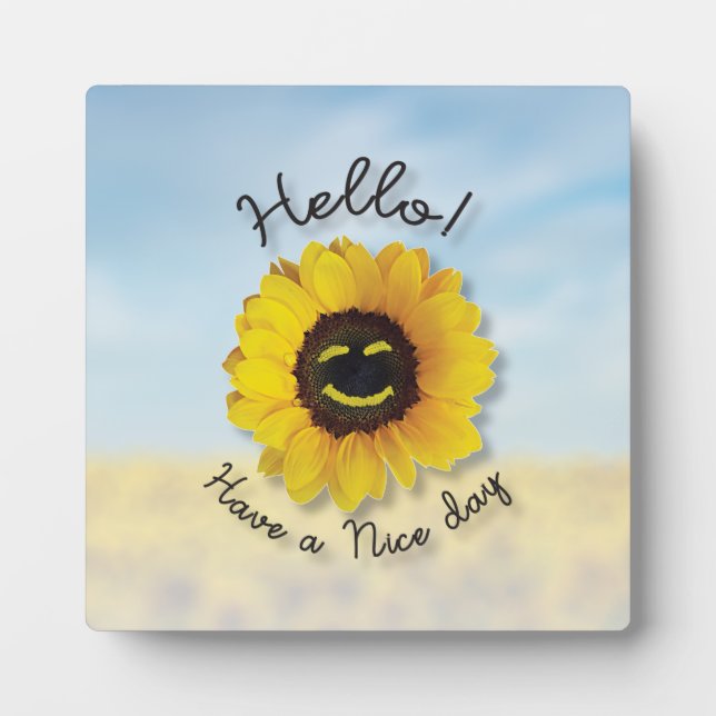 Hello ! Have a nice day Plaque (Front)