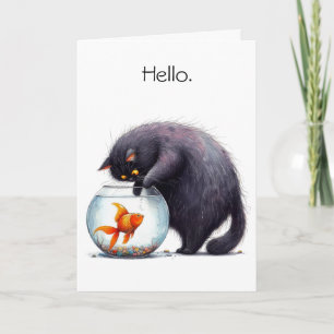 Hello Hi Black Cat and Goldfish Bowl Funny Card
