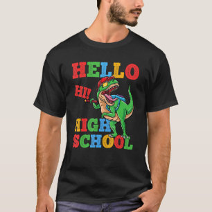 Hello High School Rex Dinosaur Back To School Boys T-Shirt