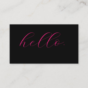 Hello Hot Pink Fuchsia Black Typography Script Business Card