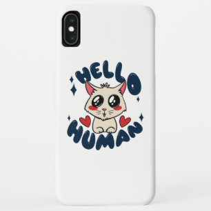 Hello human Cute Cat iPhone XS Max Case