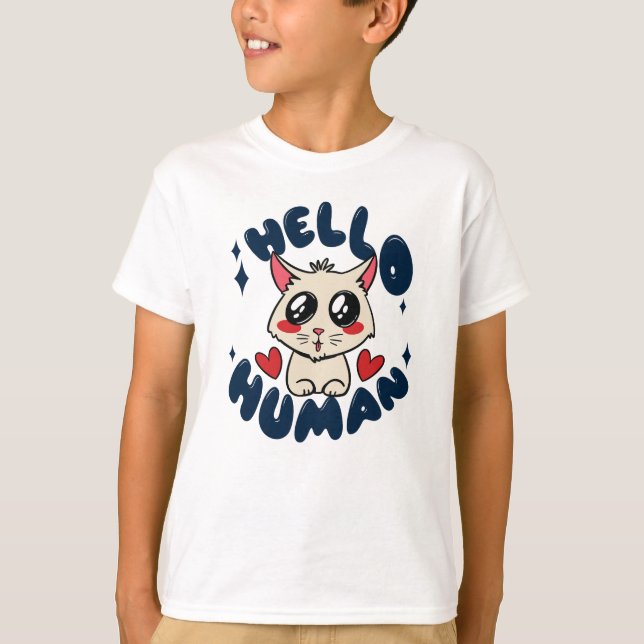 Hello human Cute Cat T-Shirt (Front)