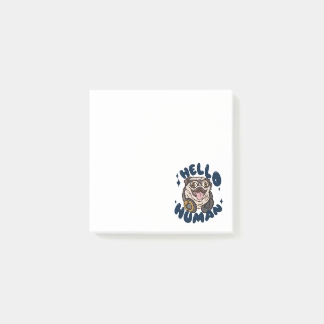 Hello human Cute dog Post-it Notes (Front)