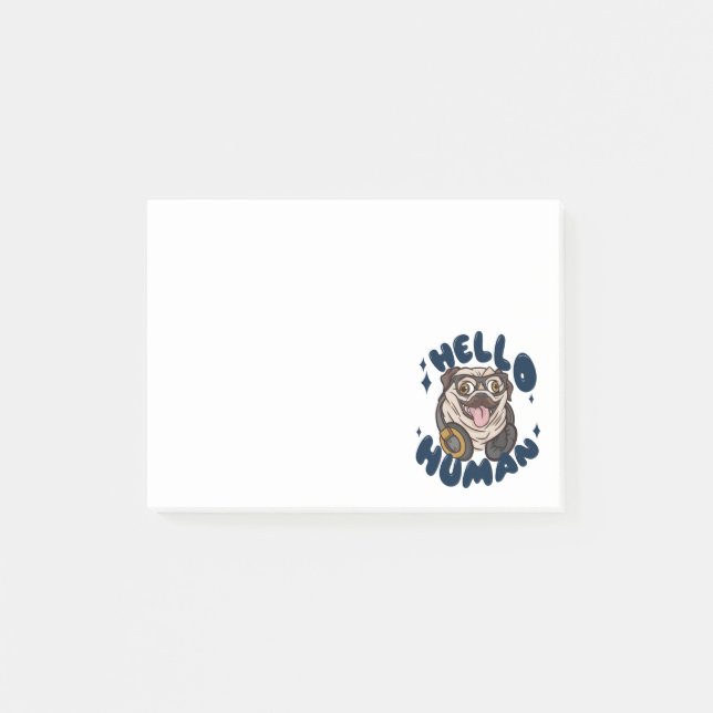 Hello human Cute dog Post-it Notes (Front)