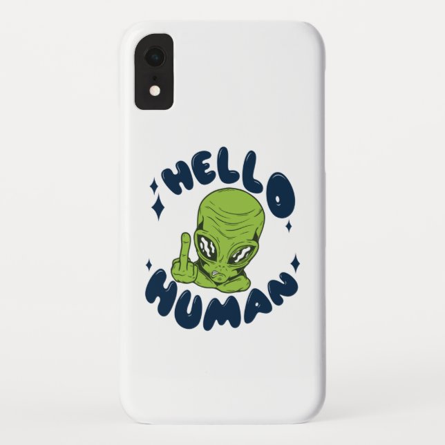 Hello human funny Alien Case-Mate iPhone Case (Back)