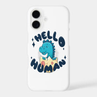 Hello human funny Dinosaur