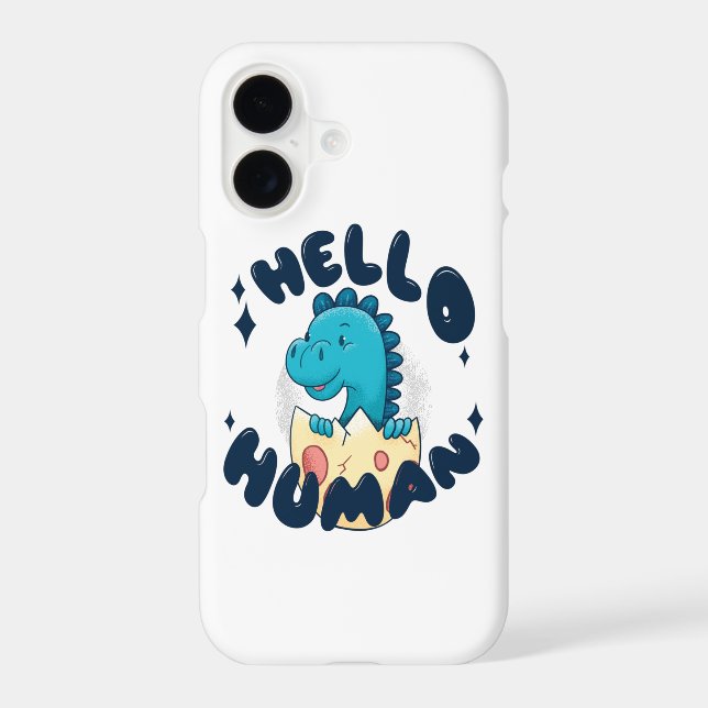 Hello human funny Dinosaur (Back)