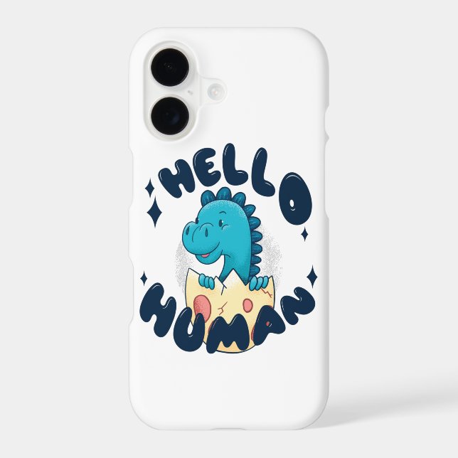 Hello human funny Dinosaur (Back)