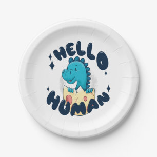 Hello human funny Dinosaur Paper Plate