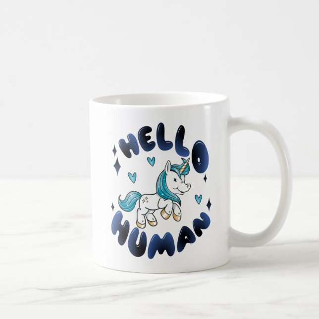 Hello human Lovely Unicorn Coffee Mug (Right)