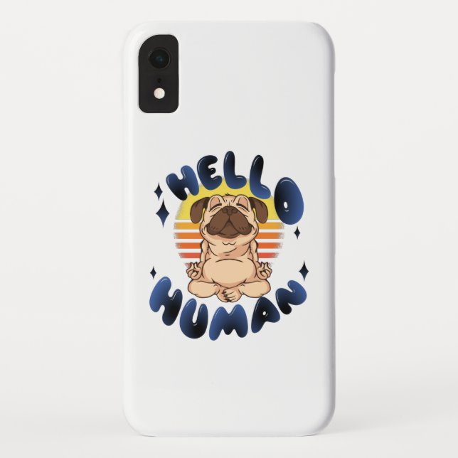 Hello human Meditating yoga dog Case-Mate iPhone Case (Back)